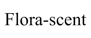 FLORA-SCENT