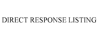 DIRECT RESPONSE LISTING