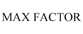 MAX FACTOR