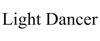 LIGHT DANCER