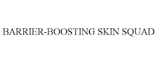 BARRIER-BOOSTING SKIN SQUAD