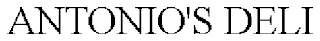 ANTONIO'S DELI