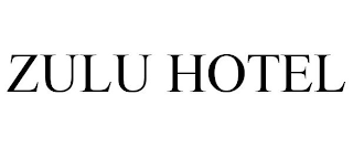 ZULU HOTEL