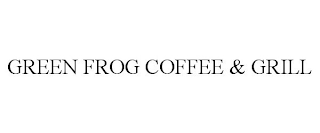 GREEN FROG COFFEE & GRILL