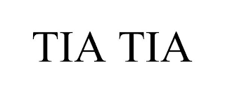 TIA TIA