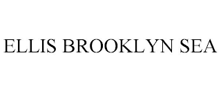 ELLIS BROOKLYN SEA