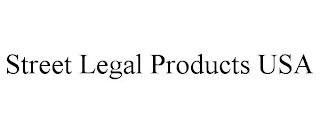 STREET LEGAL PRODUCTS USA
