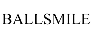 BALLSMILE