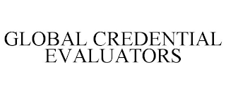 GLOBAL CREDENTIAL EVALUATORS