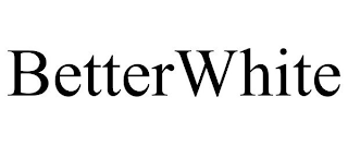 BETTERWHITE