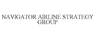 NAVIGATOR AIRLINE STRATEGY GROUP