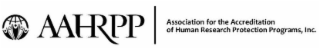 AAHRPP ASSOCIATION FOR THE ACCREDITATION OF HUMAN RESEARCH PROTECTION PROGRAMS, INC.