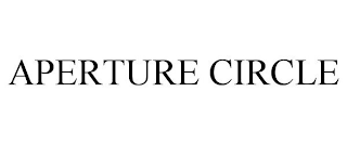 APERTURE CIRCLE