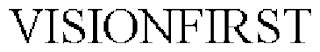 VISIONFIRST