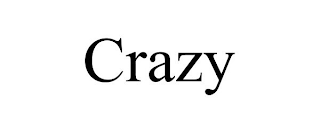 CRAZY