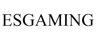 ESGAMING