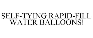SELF-TYING RAPID-FILL WATER BALLOONS!