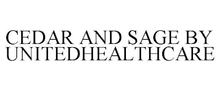 CEDAR AND SAGE BY UNITEDHEALTHCARE