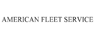 AMERICAN FLEET SERVICE