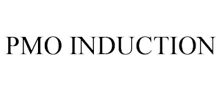 PMO INDUCTION