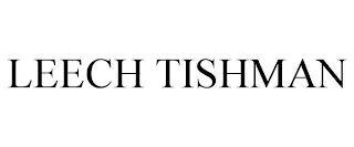 LEECH TISHMAN