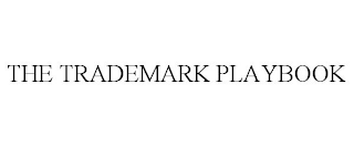 THE TRADEMARK PLAYBOOK
