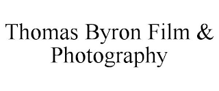 THOMAS BYRON FILM & PHOTOGRAPHY