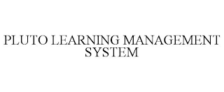 PLUTO LEARNING MANAGEMENT SYSTEM