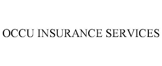 OCCU INSURANCE SERVICES