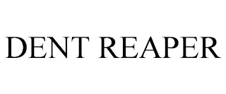 DENT REAPER
