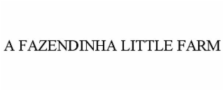 A FAZENDINHA LITTLE FARM
