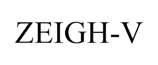ZEIGH-V