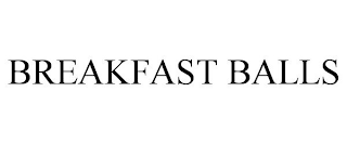 BREAKFAST BALLS