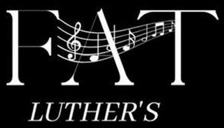 FAT LUTHER'S