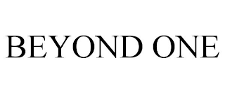 BEYOND ONE