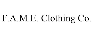 F.A.M.E. CLOTHING CO.