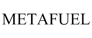 METAFUEL