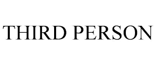 THIRD PERSON
