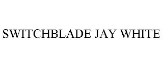 SWITCHBLADE JAY WHITE