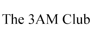 THE 3AM CLUB