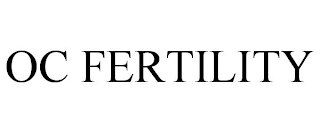OC FERTILITY
