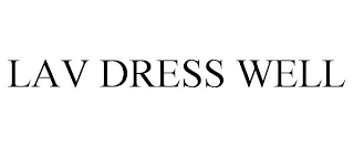 LAV DRESS WELL