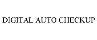 DIGITAL AUTO CHECKUP