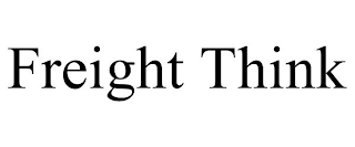 FREIGHT THINK