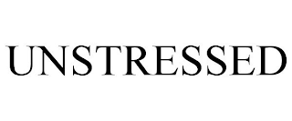 UNSTRESSED