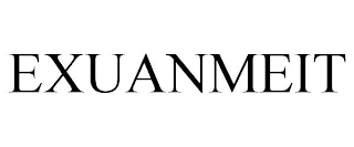 EXUANMEIT