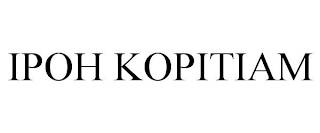 IPOH KOPITIAM