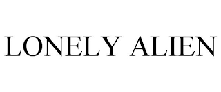 LONELY ALIEN