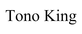 TONO KING