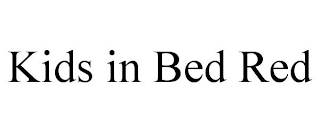 KIDS IN BED RED